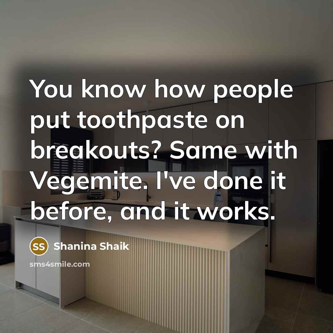 “You know how people put toothpaste on breakouts? Same with…” quote by Shanina Shaik