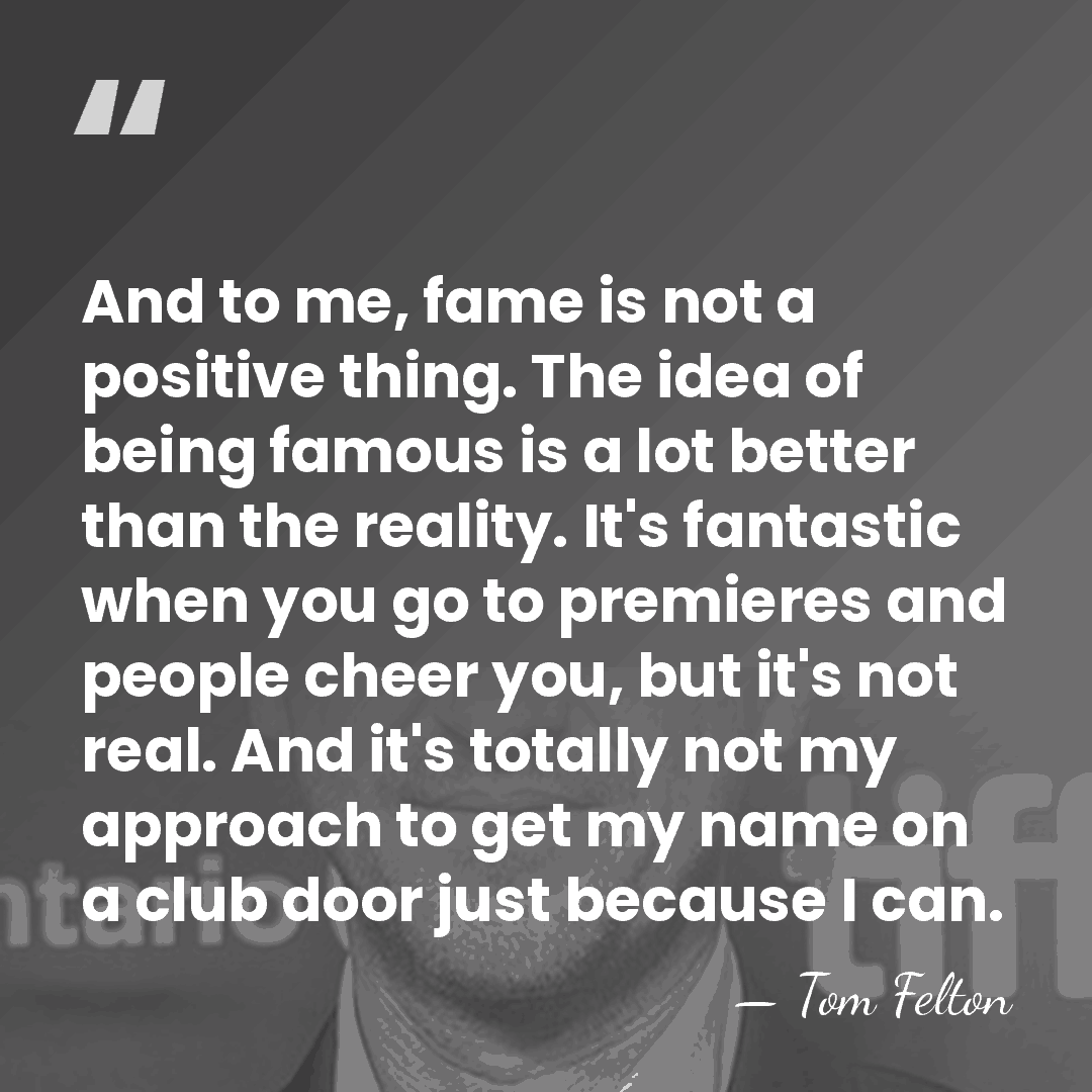 And to me, fame is not a positive thing. The idea of&hellip; - Tom Felton