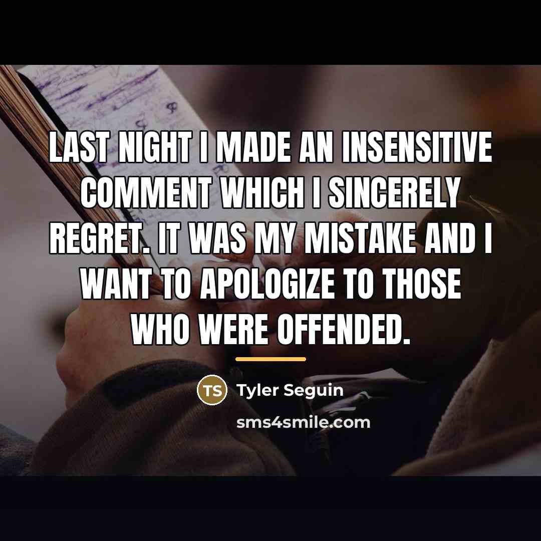 “Last night I made an insensitive comment which I sincerely…” quote by Tyler Seguin