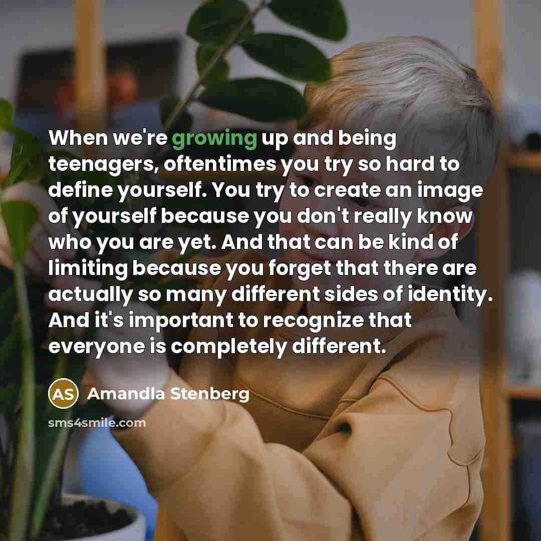 “When we're growing up and being teenagers, oftentimes you try…” quote by Amandla Stenberg