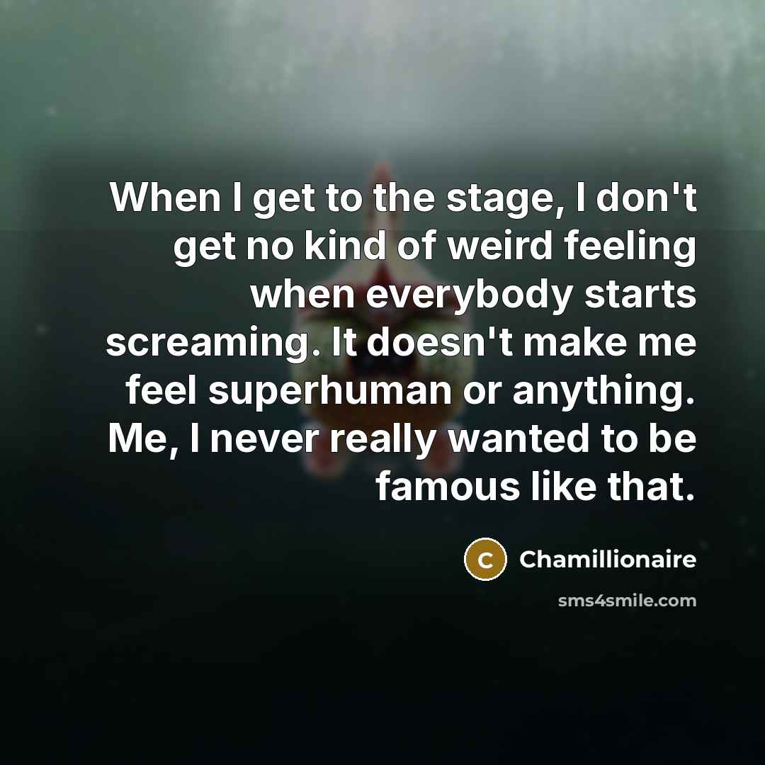 “When I get to the stage, I don't get no…” quote by Chamillionaire