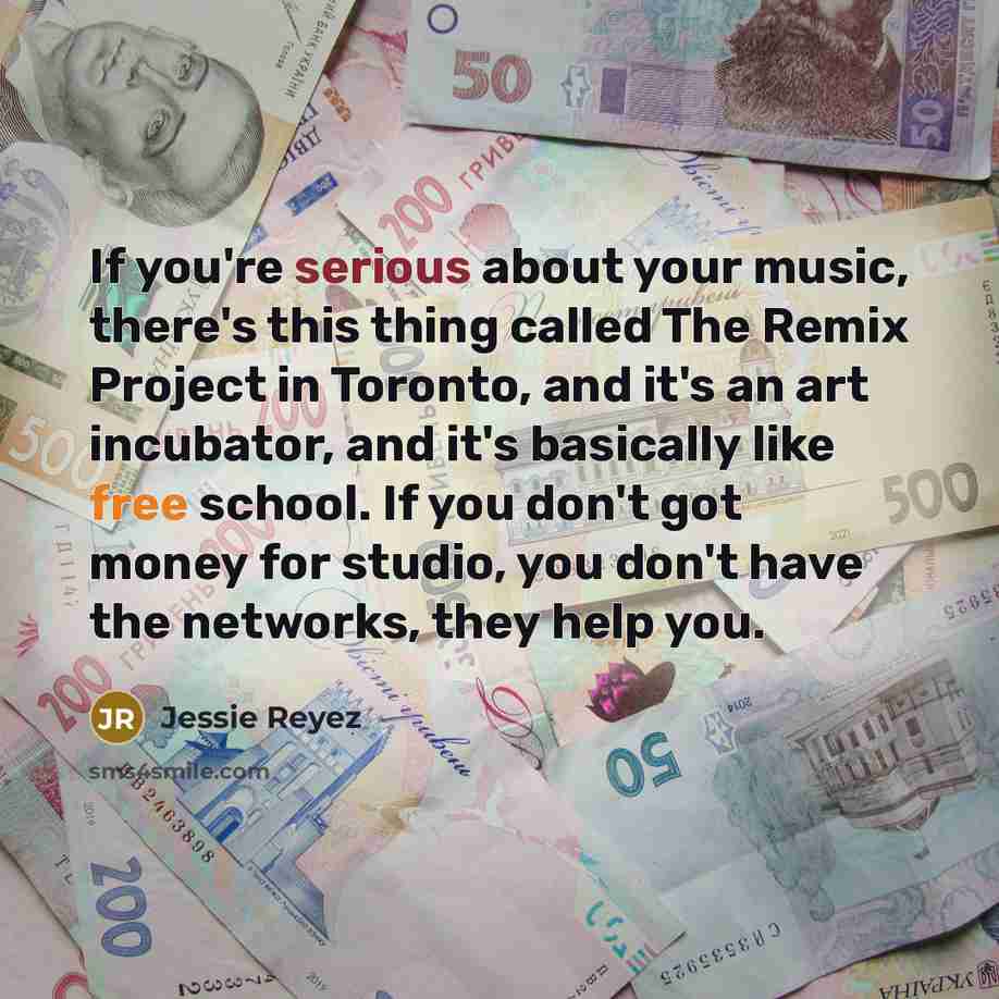 “If you're serious about your music, there's this thing called…” quote by Jessie Reyez