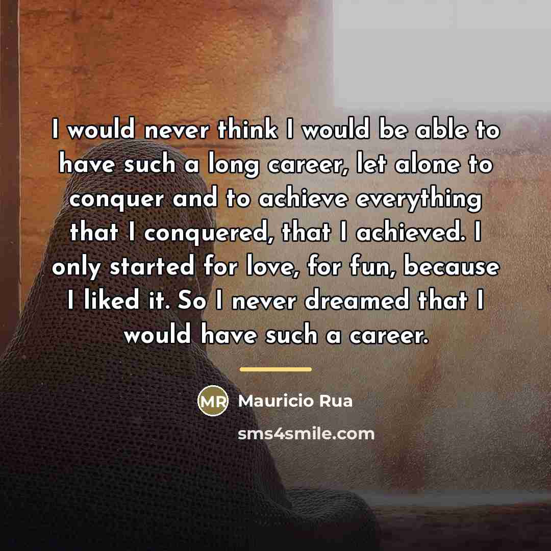 “I would never think I would be able to have…” quote by Mauricio Rua