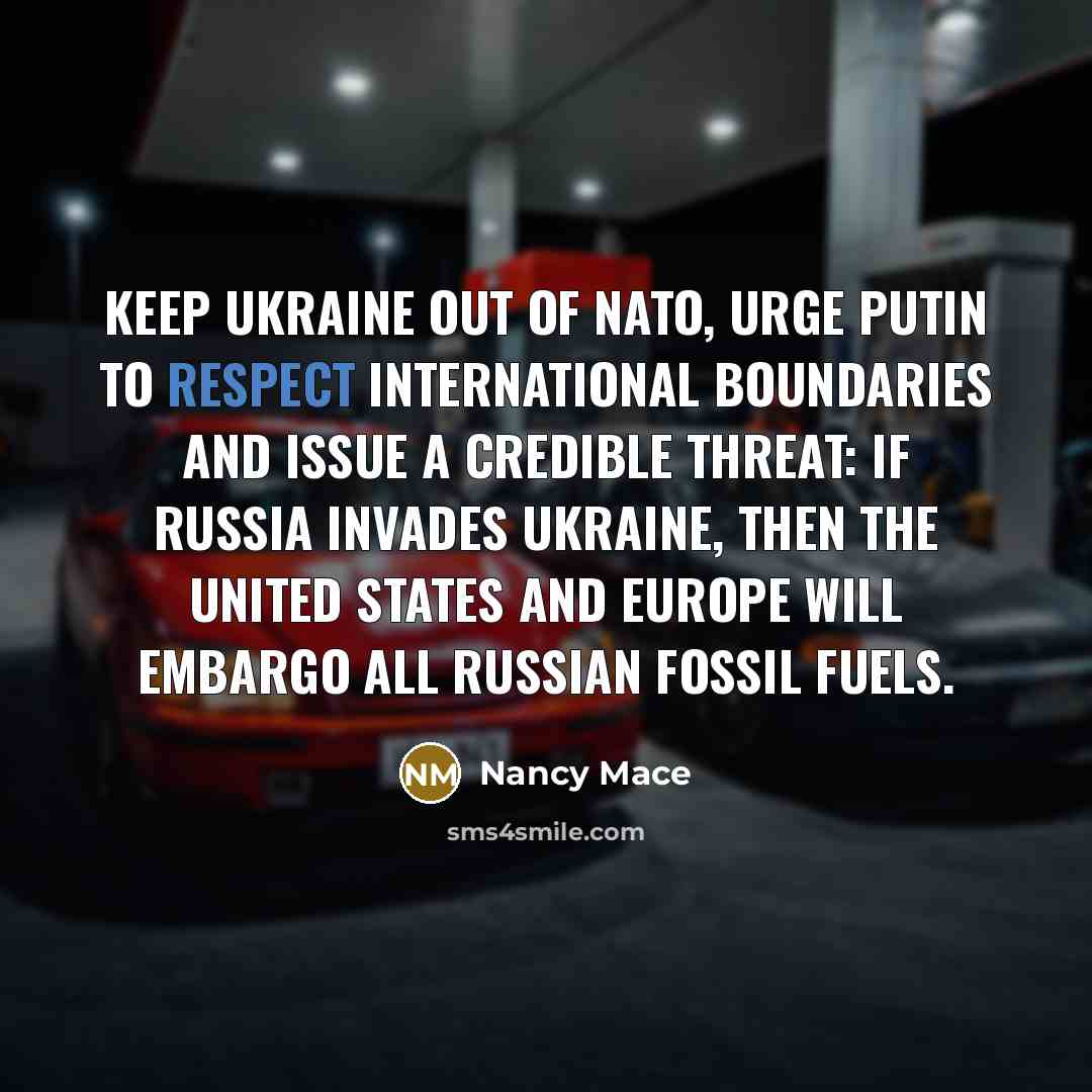 “Keep Ukraine out of NATO, urge Putin to respect international…” quote by Nancy Mace
