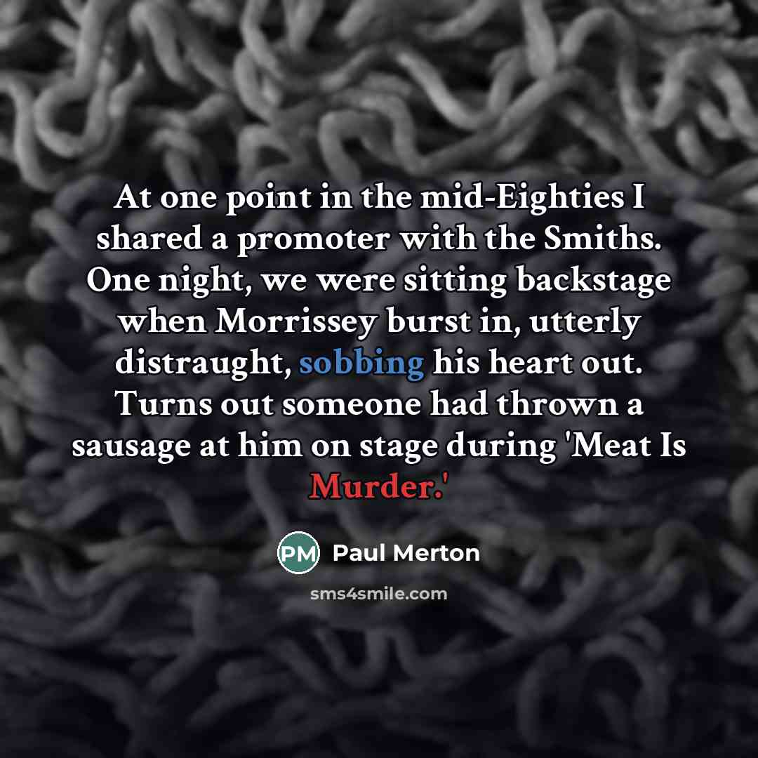 “At one point in the mid-Eighties I shared a promoter…” quote by Paul Merton