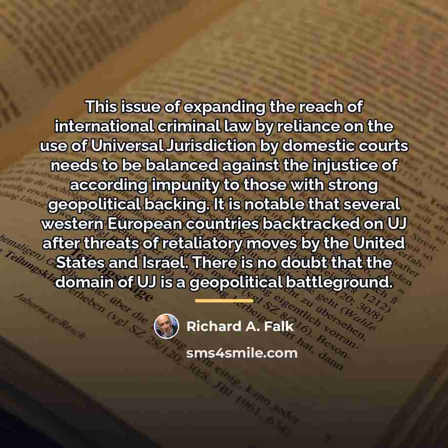 “This issue of expanding the reach of international criminal law…” quote by Richard A. Falk