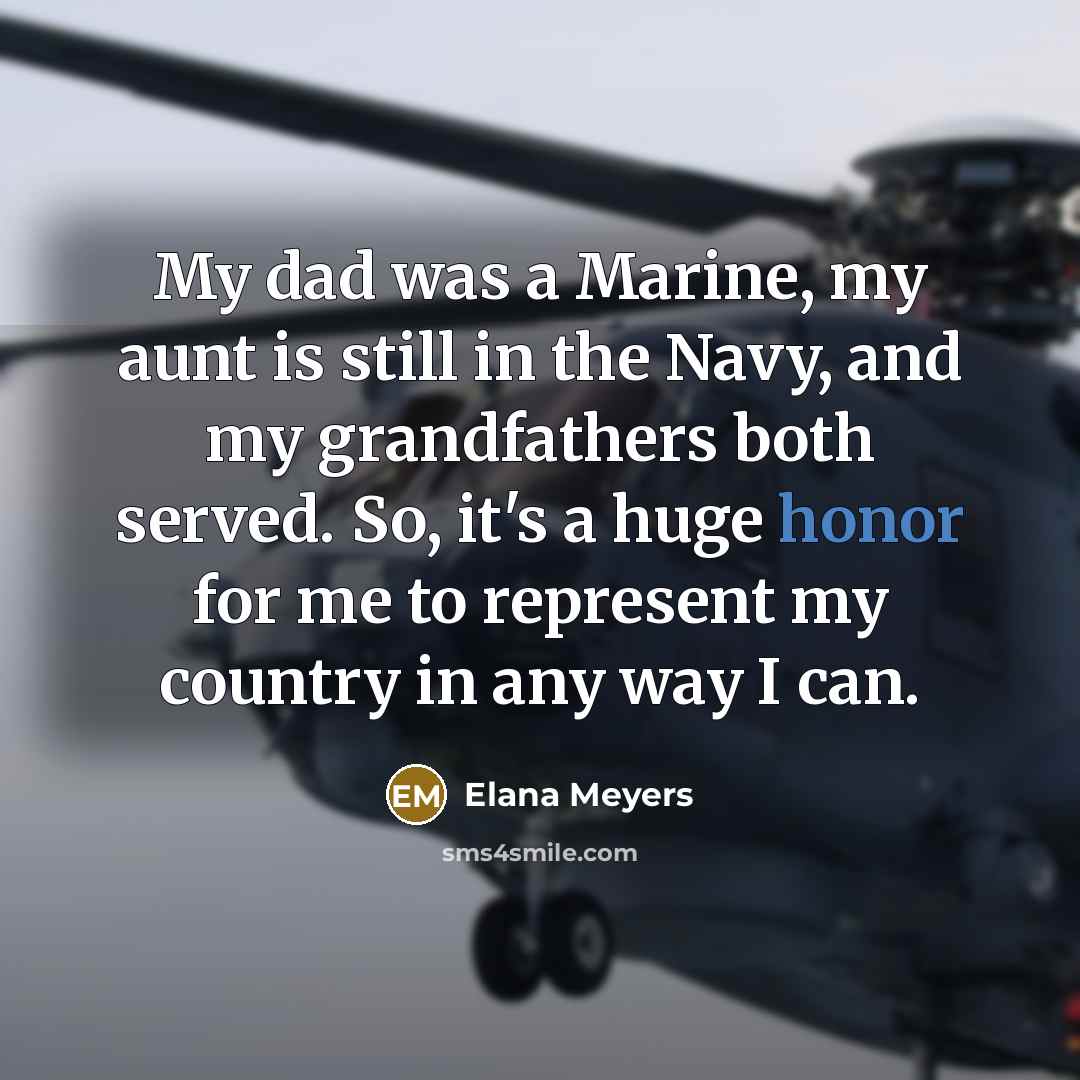 “My dad was a Marine, my aunt is still in…” quote by Elana Meyers