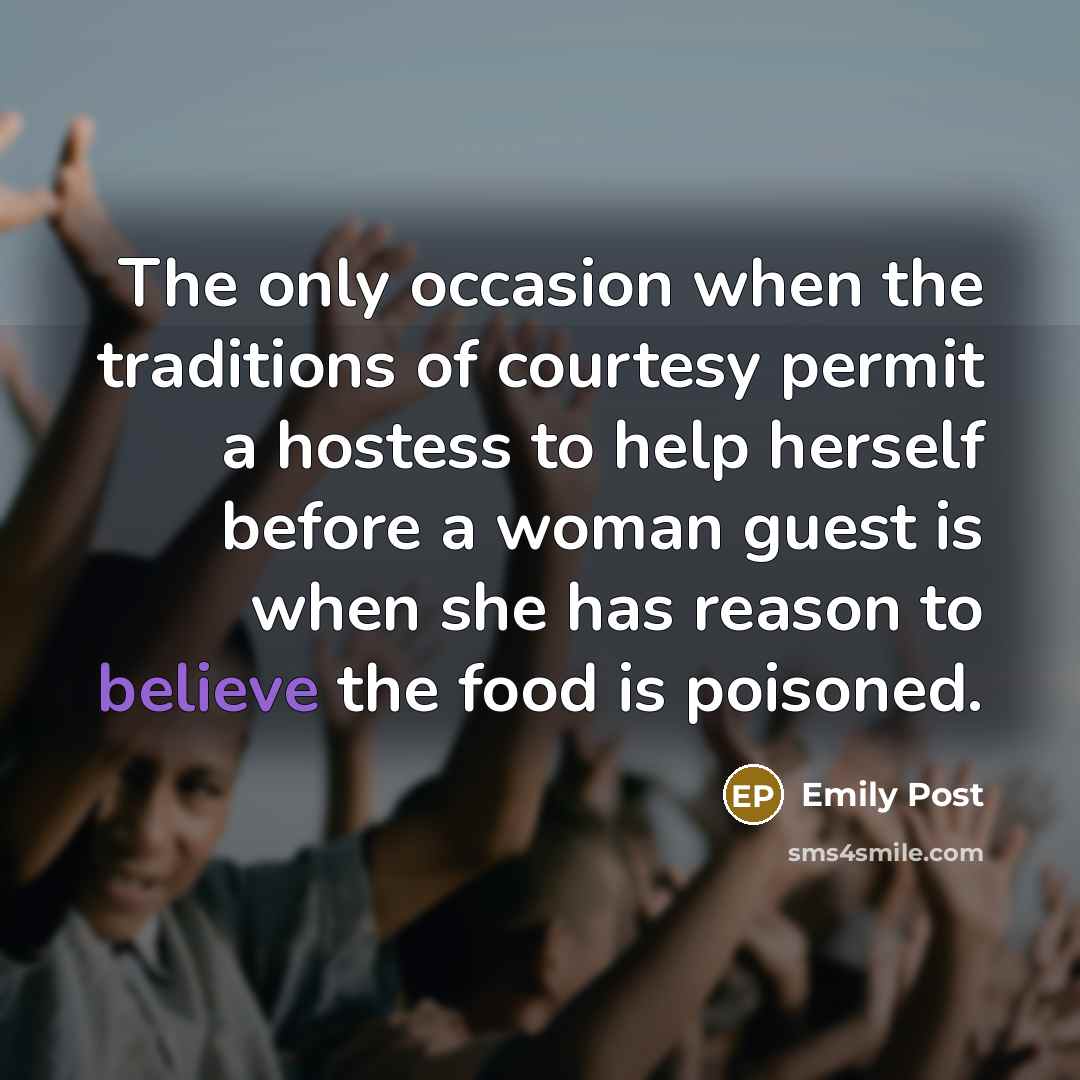 “The only occasion when the traditions of courtesy permit a…” quote by Emily Post