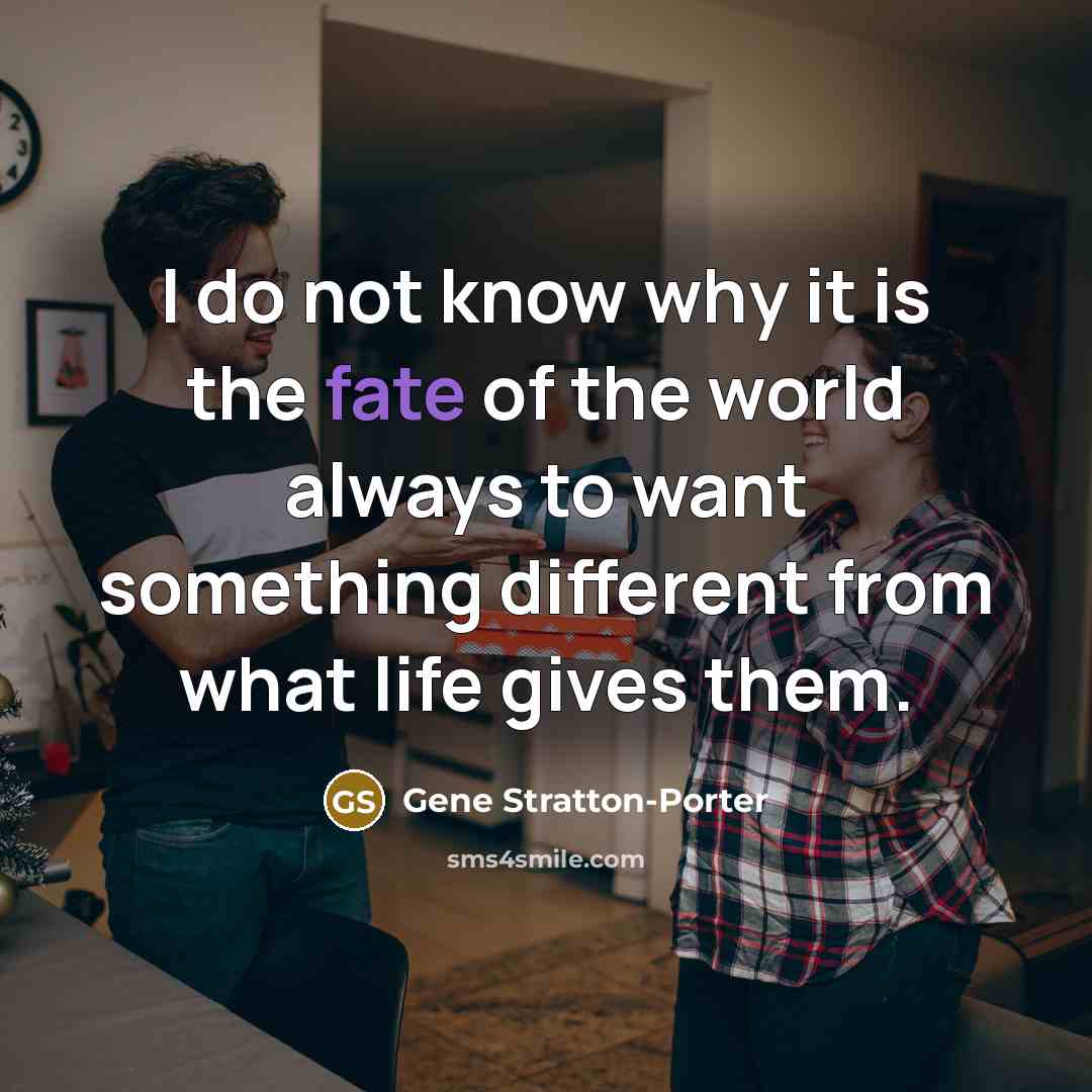 “I do not know why it is the fate of…” quote by Gene Stratton-Porter