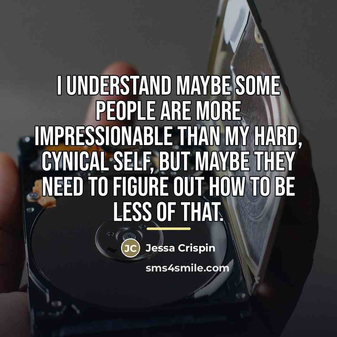 “I understand maybe some people are more impressionable than my…” quote by Jessa Crispin