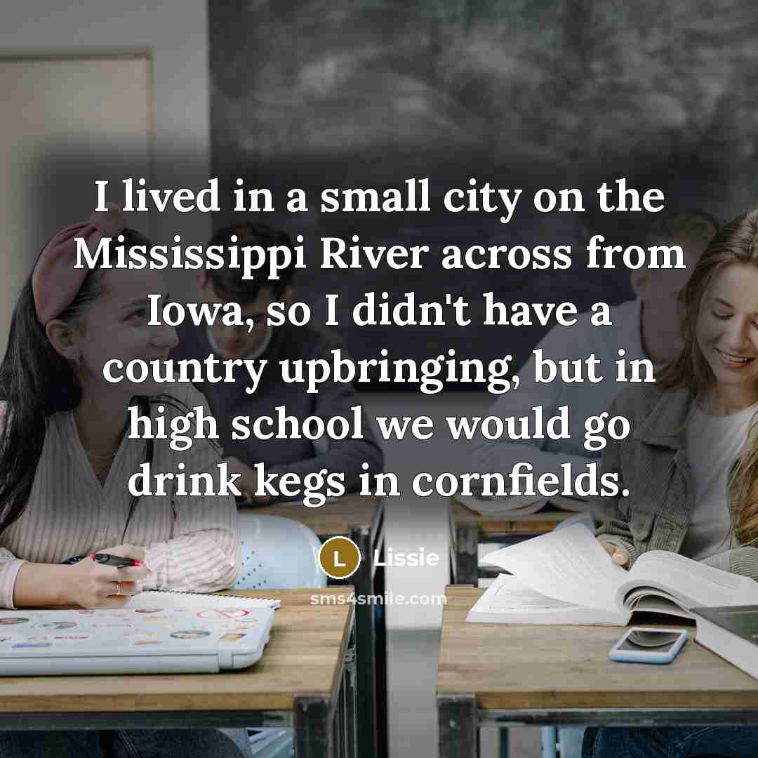 “I lived in a small city on the Mississippi River…” quote by Lissie