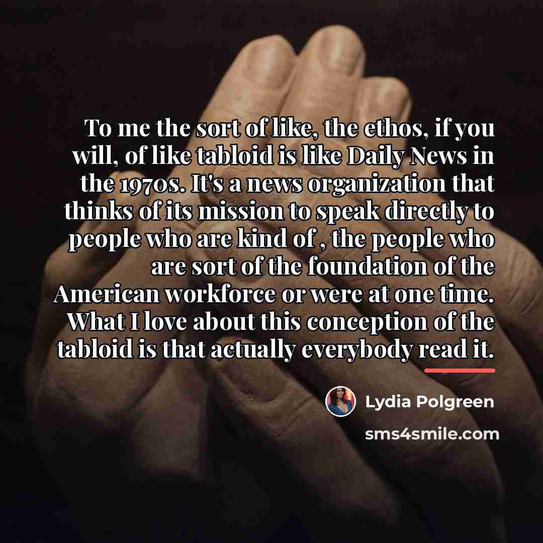 “To me the sort of like, the ethos, if you…” quote by Lydia Polgreen