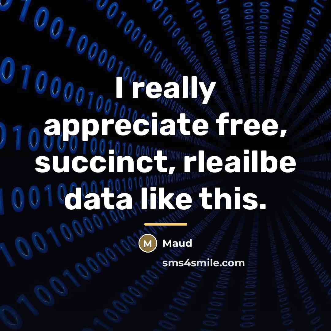 “I really appreciate free, succinct, rleailbe data like this.…” quote by Maud
