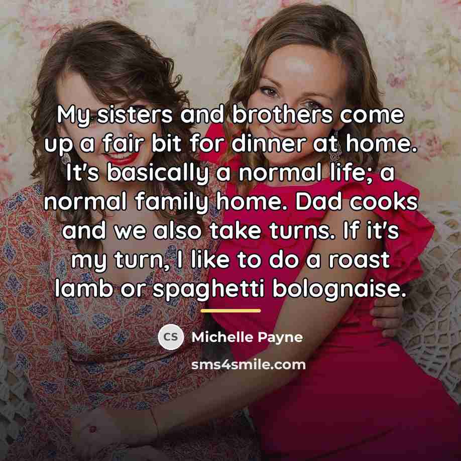 “My sisters and brothers come up a fair bit for…” quote by Michelle Payne