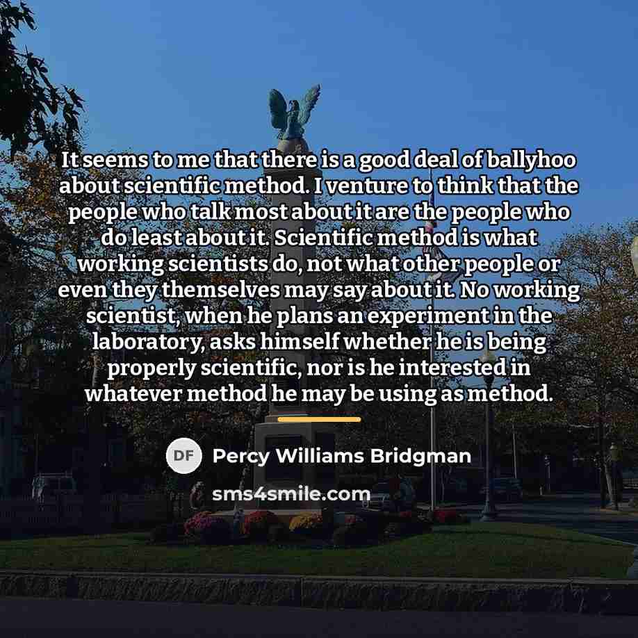 “It seems to me that there is a good deal…” quote by Percy Williams Bridgman