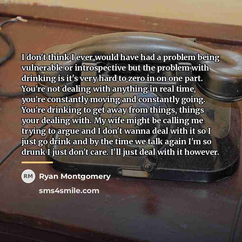 “I don't think I ever would have had a problem…” quote by Ryan Montgomery