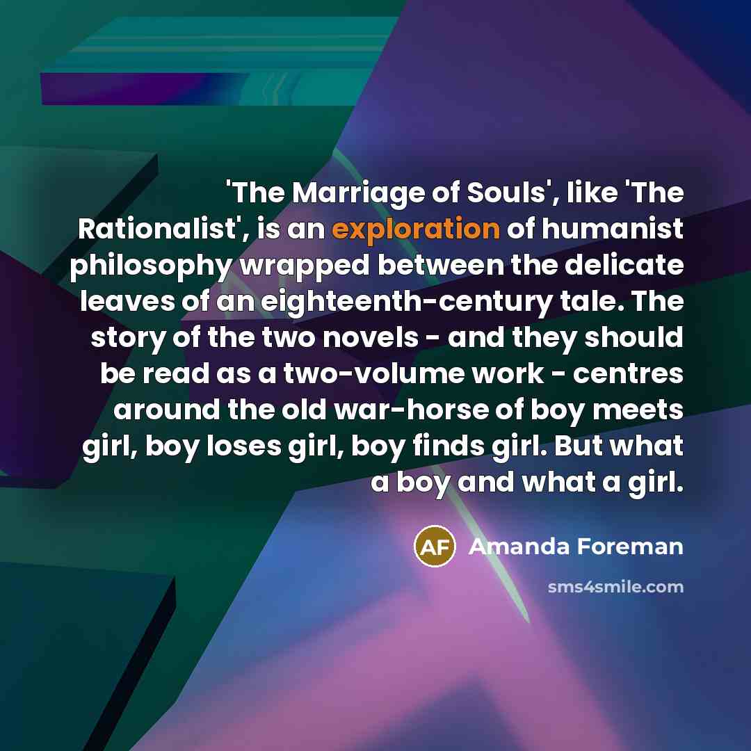 “'The Marriage of Souls', like 'The Rationalist', is an exploration…” quote by Amanda Foreman