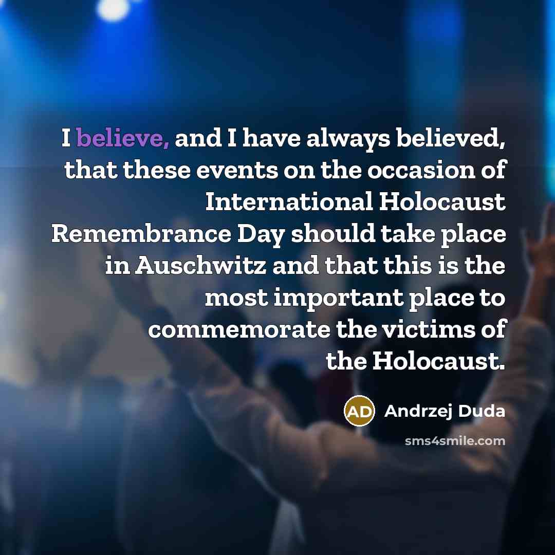 “I believe, and I have always believed, that these events…” quote by Andrzej Duda