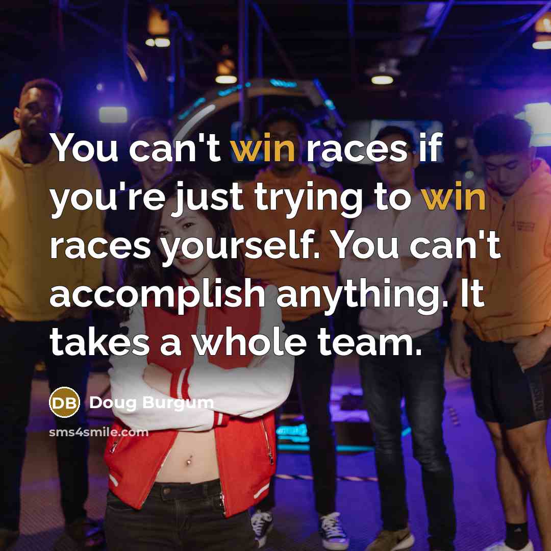 “You can't win races if you're just trying to win…” quote by Doug Burgum