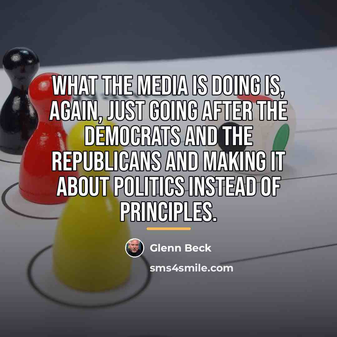 “What the media is doing is, again, just going after…” quote by Glenn Beck