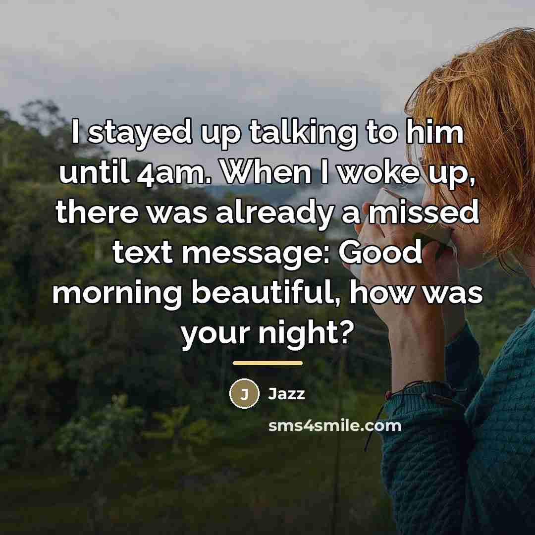 “I stayed up talking to him until 4am. When I…” quote by Jazz