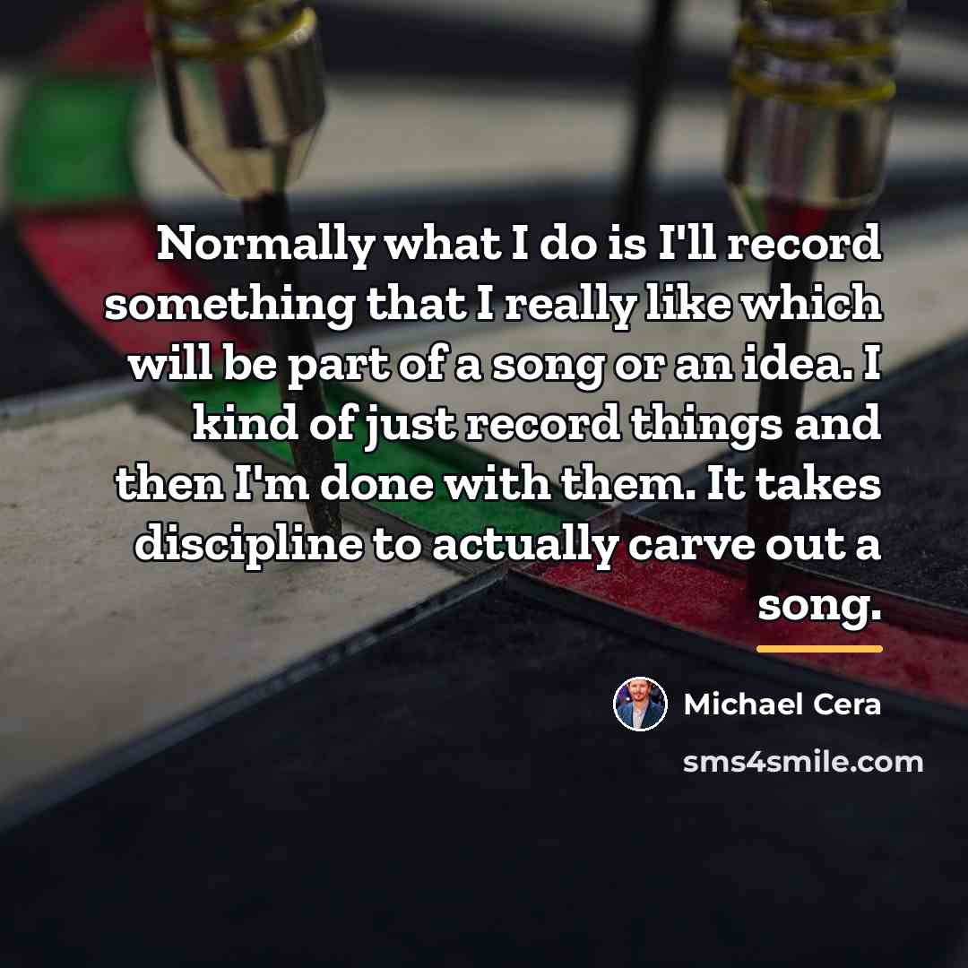 “Normally what I do is I'll record something that I…” quote by Michael Cera
