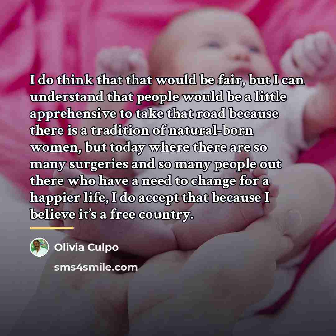 “I do think that that would be fair, but I…” quote by Olivia Culpo