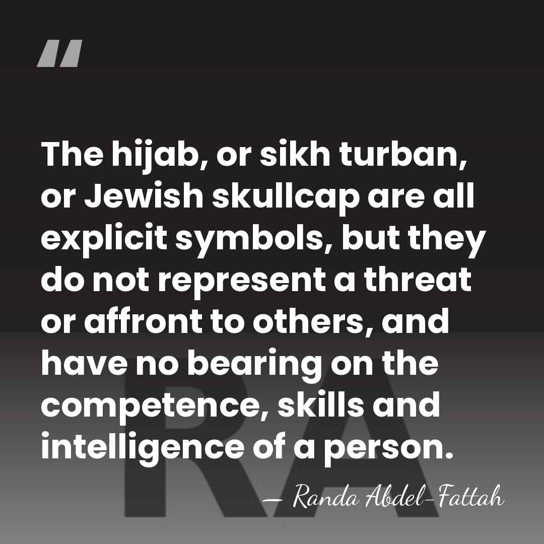The hijab, or sikh turban, or Jewish skullcap are all explicit symbols,&hellip; - Randa Abdel-Fattah