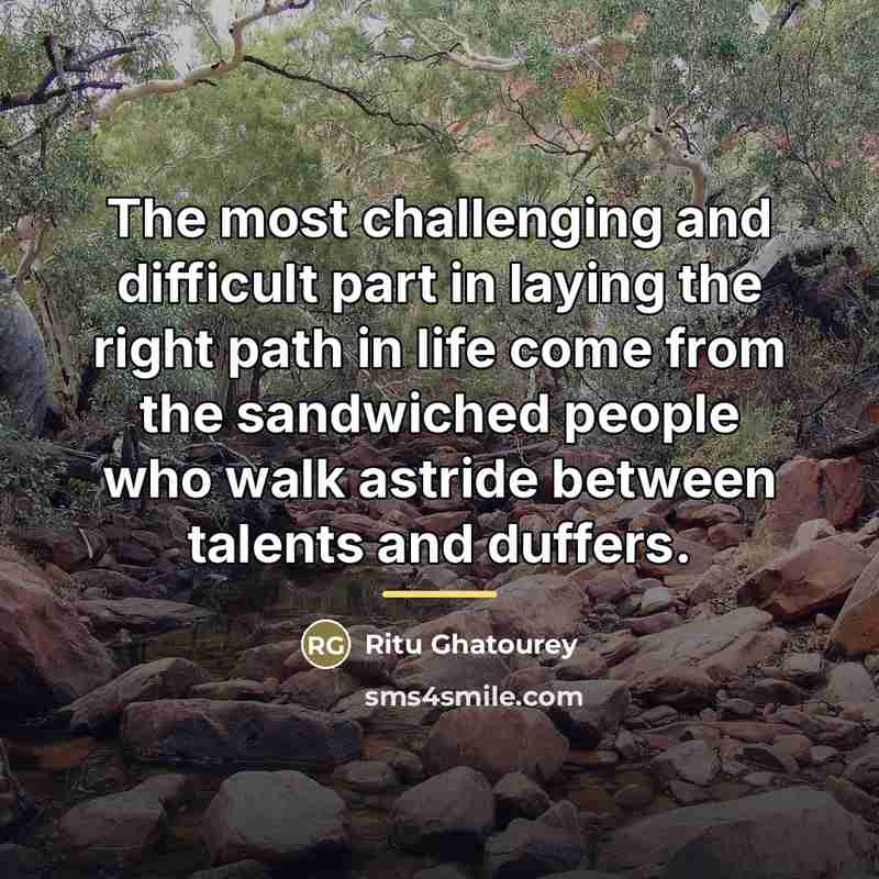 “The most challenging and difficult part in laying the right…” quote by Ritu Ghatourey