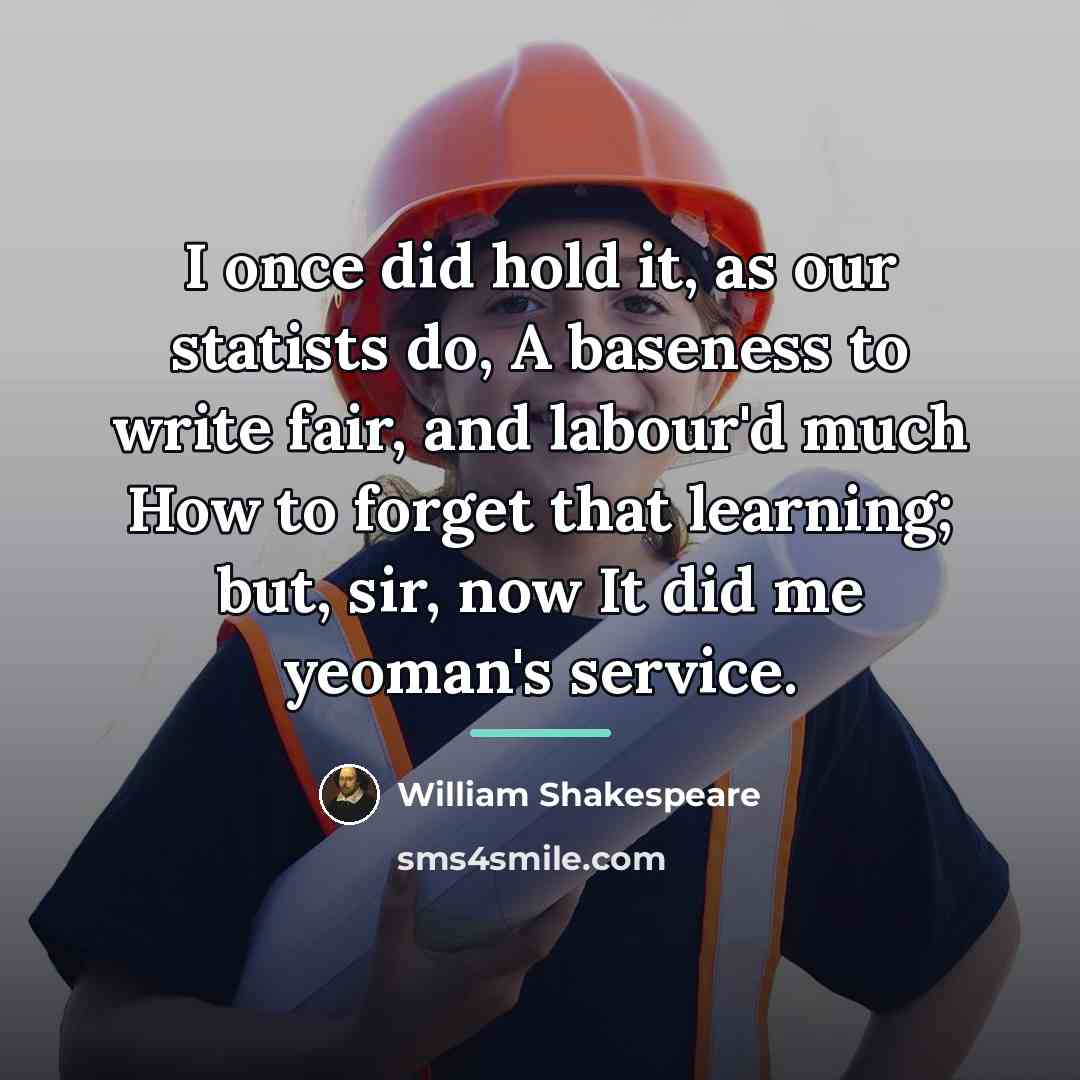 “I once did hold it, as our statists do, A…” quote by William Shakespeare