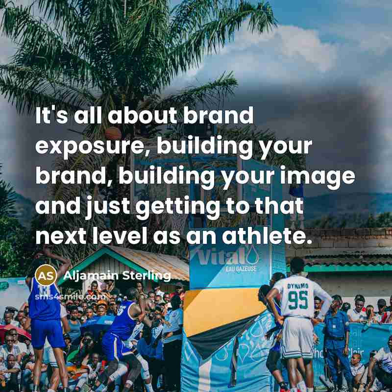 “It's all about brand exposure, building your brand, building your image and just getting to that next level as an athlete.” quote by Aljamain Sterling