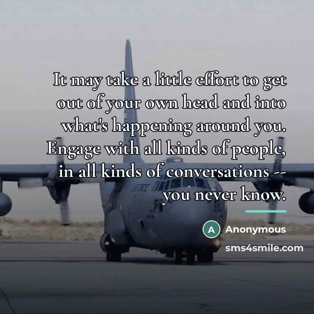 “It may take a little effort to get out of…” quote by Anonymous
