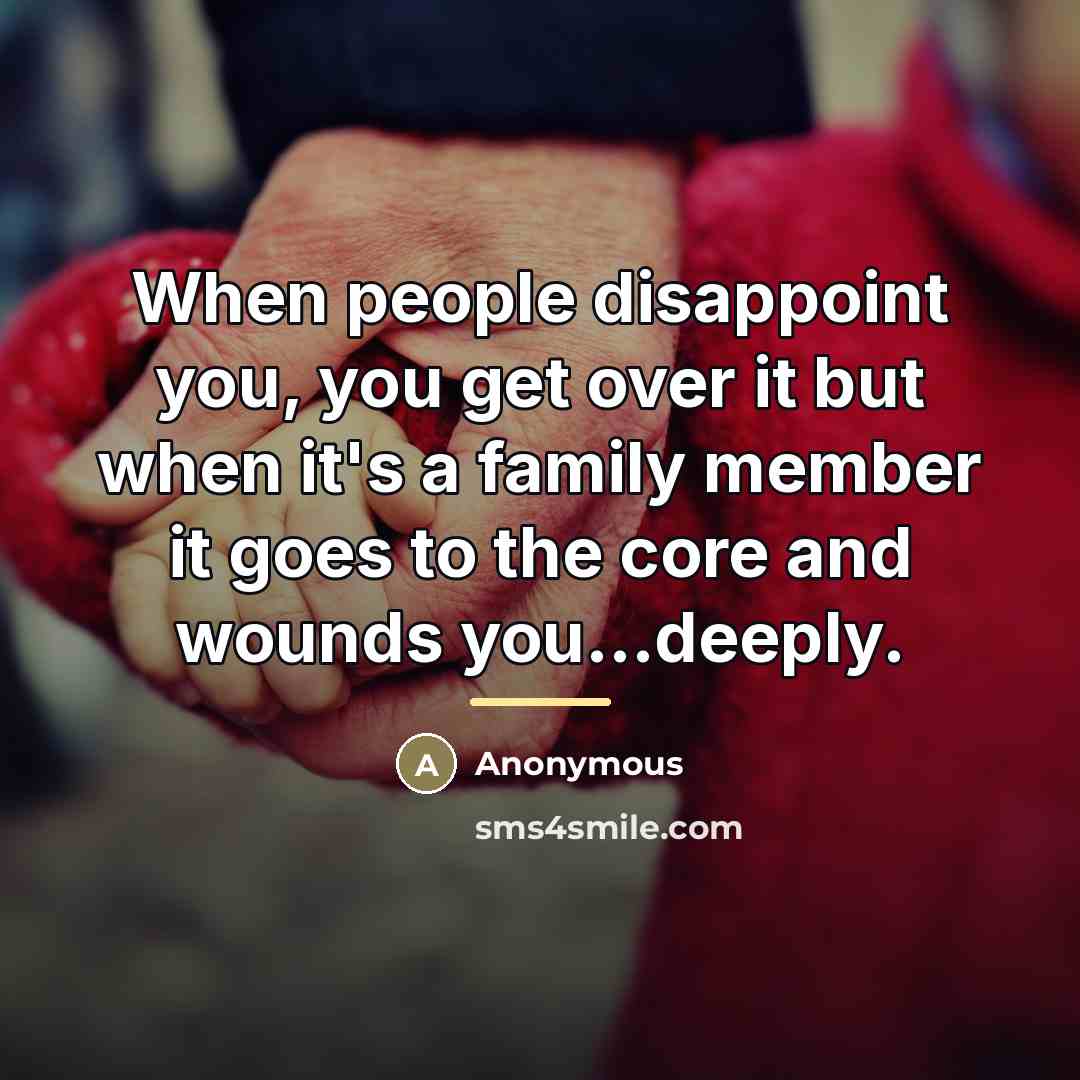 “When people disappoint you, you get over it but when…” quote by Anonymous