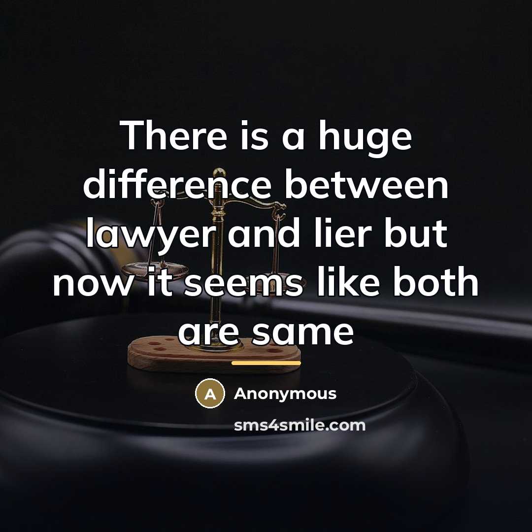 “There is a huge difference between lawyer and lier but…” quote by Anonymous