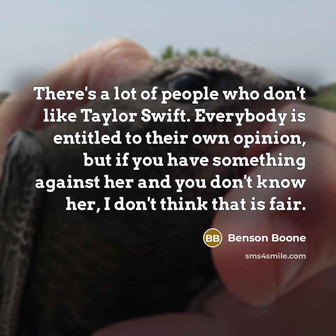 “There's a lot of people who don't like Taylor Swift.…” quote by Benson Boone