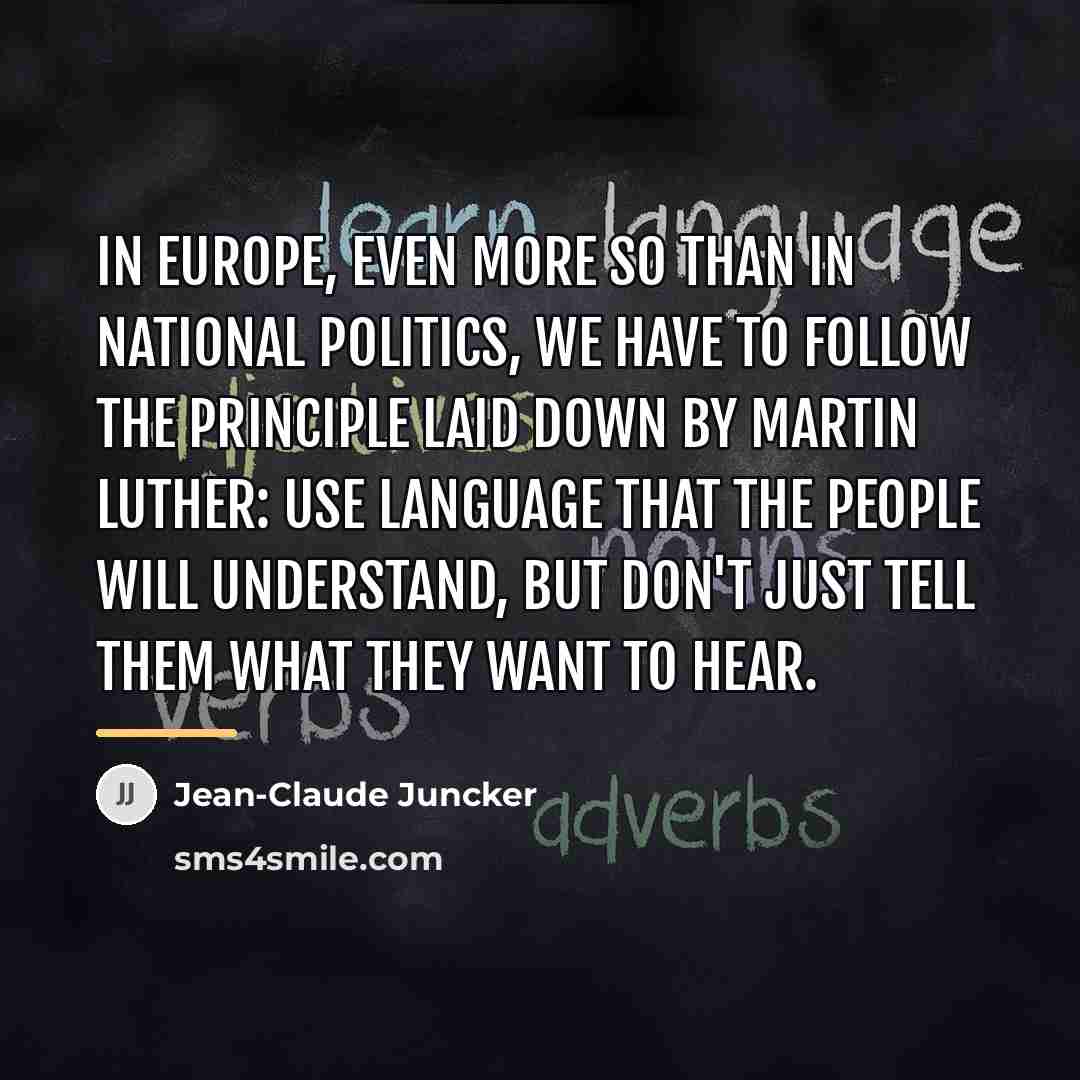 “In Europe, even more so than in national politics, we…” quote by Jean-Claude Juncker