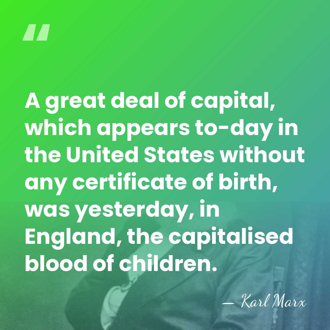 A great deal of capital, which appears to-day in the United States&hellip; - Karl Marx