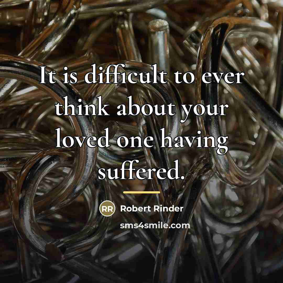 “It is difficult to ever think about your loved one…” quote by Robert Rinder