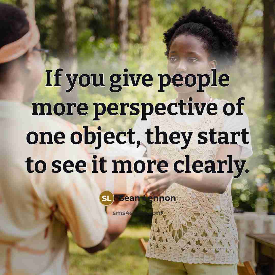 “If you give people more perspective of one object, they…” quote by Sean Lennon