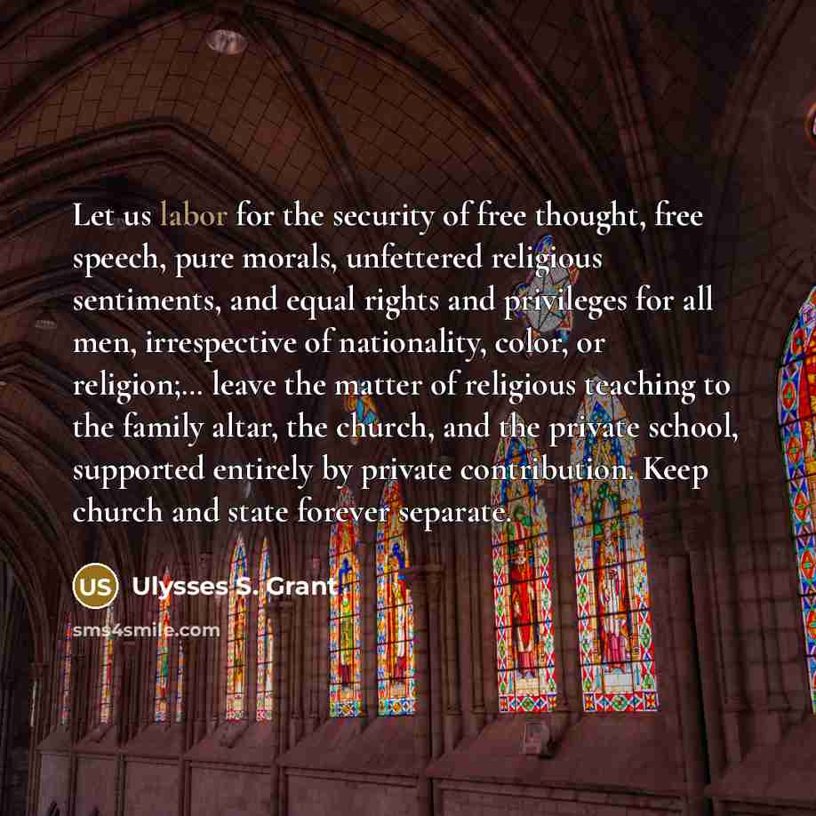 “Let us labor for the security of free thought, free…” quote by Ulysses S. Grant