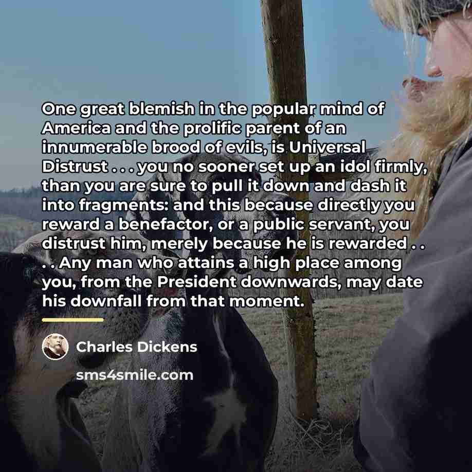 “One great blemish in the popular mind of America and…” quote by Charles Dickens