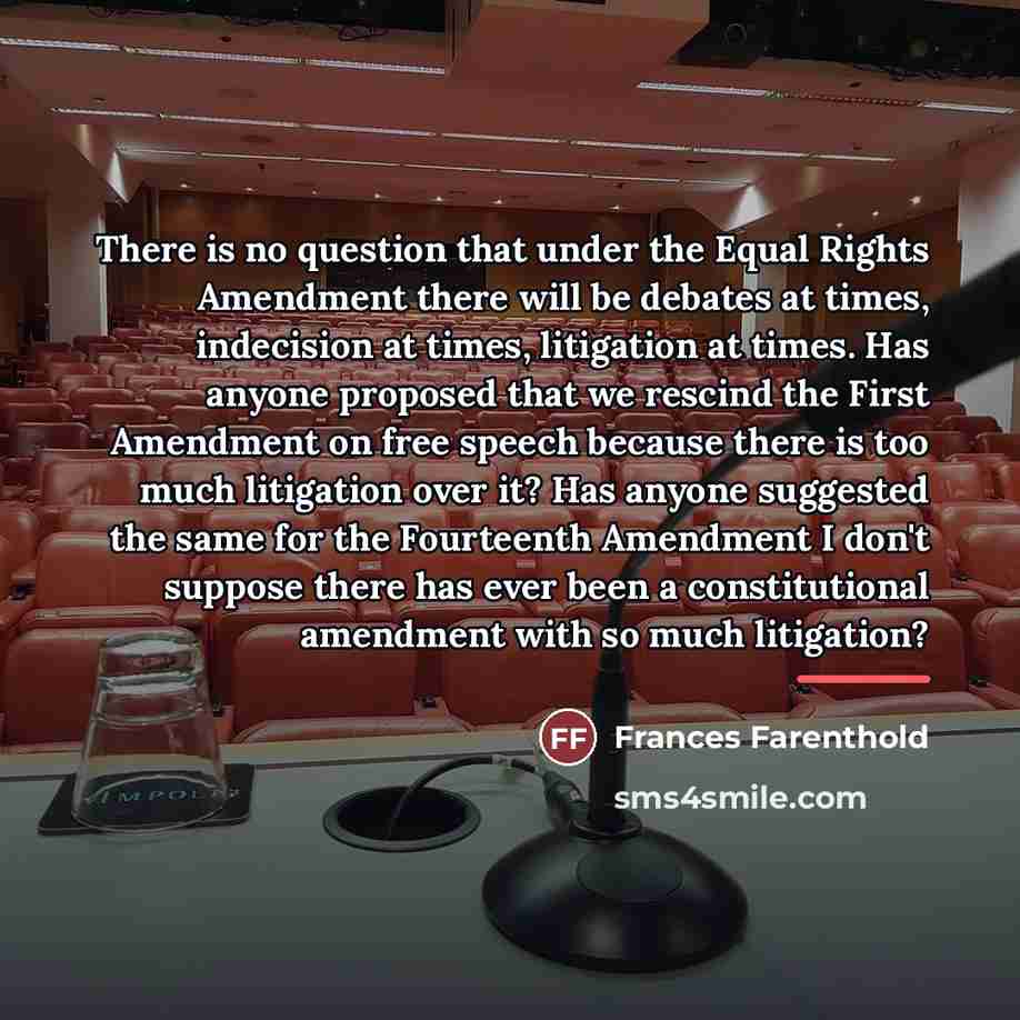“There is no question that under the Equal Rights Amendment…” quote by Frances Farenthold