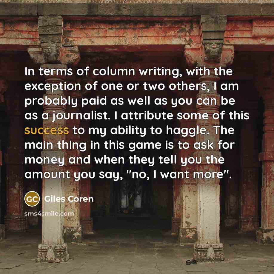 “In terms of column writing, with the exception of one…” quote by Giles Coren