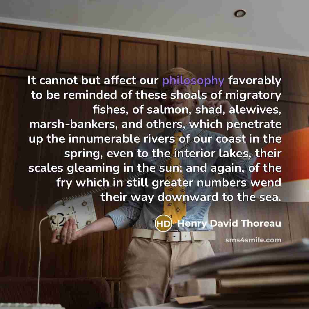 “It cannot but affect our philosophy favorably to be reminded…” quote by Henry David Thoreau
