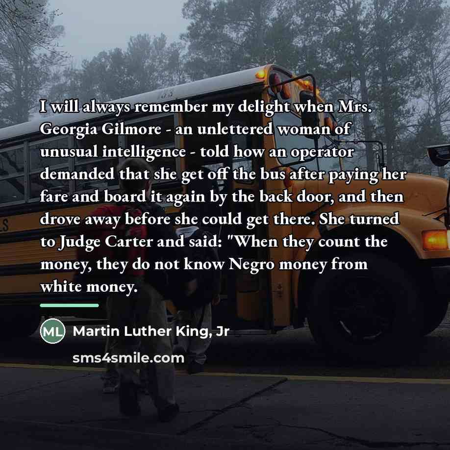 “I will always remember my delight when Mrs. Georgia Gilmore…” quote by Martin Luther King, Jr