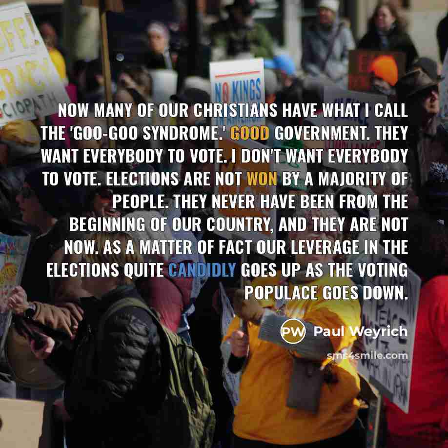 “Now many of our Christians have what I call the…” quote by Paul Weyrich