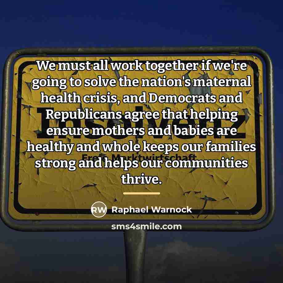 “We must all work together if we're going to solve…” quote by Raphael Warnock