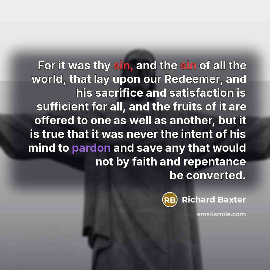 “For it was thy sin, and the sin of all…” quote by Richard Baxter