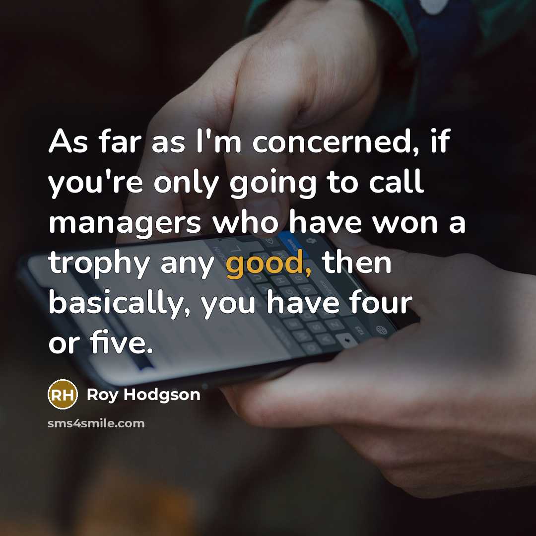 “As far as I'm concerned, if you're only going to…” quote by Roy Hodgson