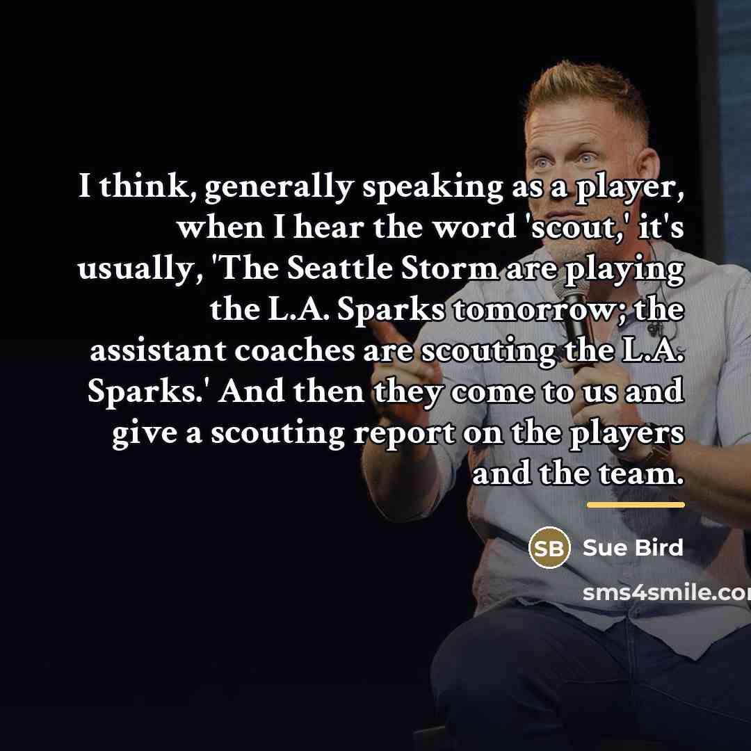 “I think, generally speaking as a player, when I hear…” quote by Sue Bird
